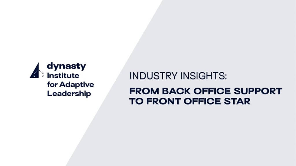 From Back Office Support to Front Office Star