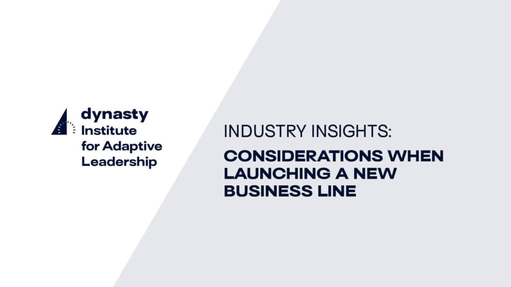 Venture Wisely - Considerations When Launching a New Business Line